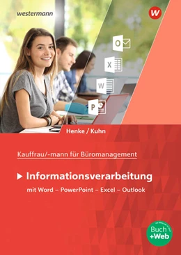 Abbildung von Henke / Kuhn | Kaufmann/Kauffrau für Büromanagement. Informationsverarbeitung Schülerband | 4. Auflage | 2025 | beck-shop.de
