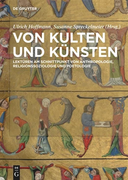 Abbildung von Hoffmann / Spreckelmeier | Von Kulten und Künsten | 1. Auflage | 2023 | beck-shop.de