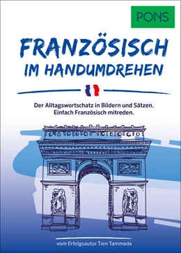 Abbildung von PONS Französisch Im Handumdrehen | 1. Auflage | 2024 | beck-shop.de