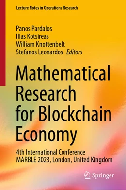 Abbildung von Pardalos / Kotsireas | Mathematical Research for Blockchain Economy | 1. Auflage | 2023 | beck-shop.de