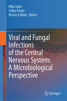 Abbildung von Sami / Firoze | Viral and Fungal Infections of the Central Nervous System: A Microbiological Perspective | 1. Auflage | 2023 | beck-shop.de
