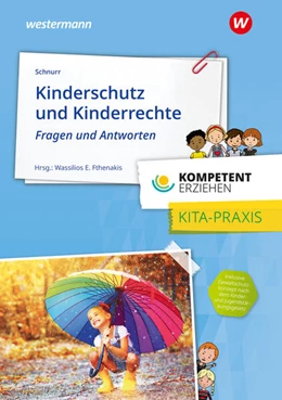 Abbildung von Schnurr / Fthenakis | Kompetent erziehen. Kinderschutz und Kinderrechte | 2. Auflage | 2024 | beck-shop.de