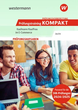 Abbildung von Jecht | Prüfungsvorbereitung Prüfungstraining KOMPAKT - Kaufmann/Kauffrau im E-Commerce | 2. Auflage | 2024 | beck-shop.de