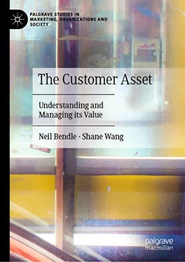 Abbildung von Bendle / Wang | The Customer Asset | 1. Auflage | 2023 | beck-shop.de