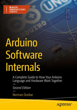 Abbildung von Dunbar | Arduino Software Internals | 2. Auflage | 2024 | beck-shop.de