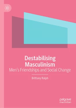 Abbildung von Ralph | Destabilising Masculinism | 1. Auflage | 2023 | beck-shop.de
