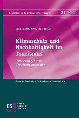 Abbildung von Roller / Tanner | Klimaschutz und Nachhaltigkeit im Tourismus | 1. Auflage | 2023 | beck-shop.de