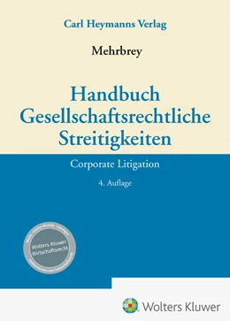 Abbildung von Mehrbrey | Handbuch Gesellschaftsrechtliche Streitigkeiten | 4. Auflage | 2024 | beck-shop.de