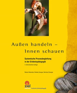 Abbildung von Abstreiter / Zwerger | Außen handeln - Innen schauen | 3. Auflage | 2023 | beck-shop.de