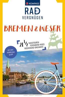Abbildung von Joost-Krüger | KOMPASS Radvergnügen Bremen & Weser | 1. Auflage | 2024 | beck-shop.de