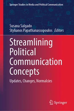 Abbildung von Salgado / Papathanassopoulos | Streamlining Political Communication Concepts | 1. Auflage | 2023 | beck-shop.de
