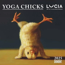 Abbildung von DUMONT Kalender | Lucia Heffernan: Yoga Chicks 2025 ¿ Broschürenkalender ¿ mit lustigen Yoga-Küken ¿ Format 30 x 30 cm | 1. Auflage | 2024 | beck-shop.de