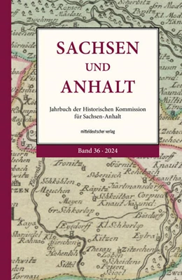 Abbildung von Kommission / Landesamt für Denkmalpflege und Archäologie Sachsen-Anhalt | Sachsen und Anhalt | 1. Auflage | 2024 | beck-shop.de