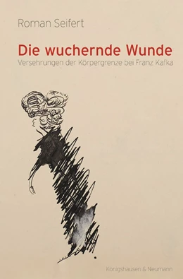 Abbildung von Seifert | Die wuchernde Wunde | 1. Auflage | 2023 | beck-shop.de