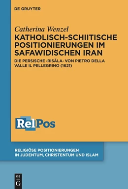 Abbildung von Wenzel | Katholisch-schiitische Positionierungen im safawidischen Iran | 1. Auflage | 2024 | beck-shop.de