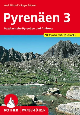 Abbildung von Büdeler / Windolf | Pyrenäen Band 3: Katalanische Pyrenäen und Andorra | 6. Auflage | 2024 | beck-shop.de