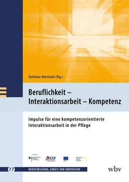 Abbildung von Hiestand | Beruflichkeit - Interaktionsarbeit - Kompetenz | 1. Auflage | 2024 | beck-shop.de