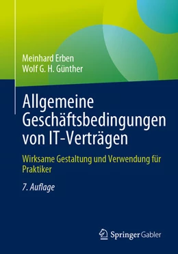 Abbildung von Erben / Günther | Allgemeine Geschäftsbedingungen von IT-Verträgen | 7. Auflage | 2023 | beck-shop.de