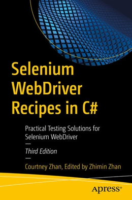 Abbildung von Zhan | Selenium WebDriver Recipes in C# | 3. Auflage | 2023 | beck-shop.de