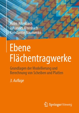 Abbildung von Altenbach / Naumenko | Ebene Flächentragwerke | 3. Auflage | 2023 | beck-shop.de