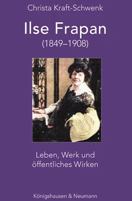 Abbildung von Kraft-Schwenk | Ilse Frapan (1849-1908) | 1. Auflage | 2023 | beck-shop.de