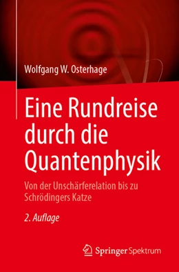 Abbildung von Osterhage | Studium Generale Quantenphysik | 2. Auflage | 2024 | beck-shop.de