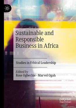 Abbildung von Ogbechie / Ogah | Sustainable and Responsible Business in Africa | 1. Auflage | 2023 | beck-shop.de