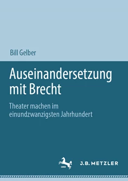 Abbildung von Gelber | Auseinandersetzung mit Brecht | 1. Auflage | 2023 | beck-shop.de