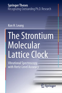 Abbildung von Leung | The Strontium Molecular Lattice Clock | 1. Auflage | 2023 | beck-shop.de