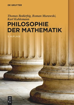 Abbildung von Bedürftig / Murawski | Philosophie der Mathematik | 5. Auflage | 2024 | beck-shop.de