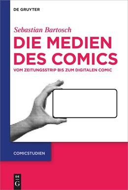 Abbildung von Bartosch | Die Medien des Comics | 1. Auflage | 2024 | beck-shop.de