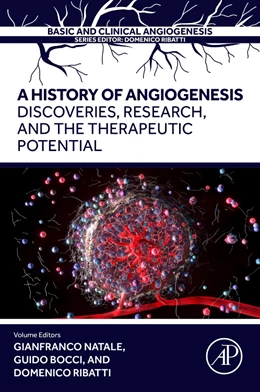 Abbildung von Natale / Bocci | A History of Angiogenesis | 1. Auflage | 2025 | beck-shop.de