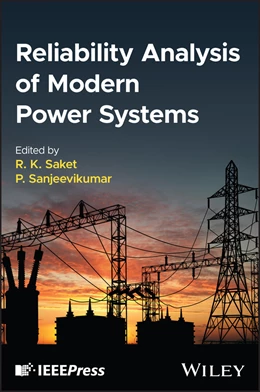 Abbildung von Saket / Sanjeevikumar | Reliability Analysis of Modern Power Systems | 1. Auflage | 2024 | beck-shop.de
