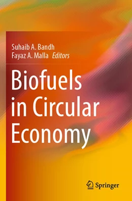 Abbildung von Malla / Bandh | Biofuels in Circular Economy | 1. Auflage | 2024 | beck-shop.de