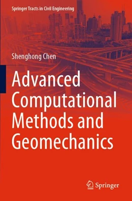 Abbildung von Chen | Advanced Computational Methods and Geomechanics | 1. Auflage | 2024 | beck-shop.de