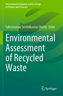 Abbildung von Muthu | Environmental Assessment of Recycled Waste | 1. Auflage | 2024 | beck-shop.de