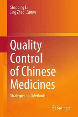 Abbildung von Zhao / Li | Quality Control of Chinese Medicines | 1. Auflage | 2024 | beck-shop.de