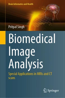 Abbildung von Singh | Biomedical Image Analysis | 1. Auflage | 2024 | beck-shop.de