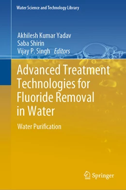 Abbildung von Yadav / Shirin | Advanced Treatment Technologies for Fluoride Removal in Water | 1. Auflage | 2024 | beck-shop.de
