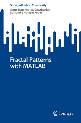 Abbildung von Banerjee / Gowrisankar | Fractal Patterns with MATLAB | 1. Auflage | 2024 | beck-shop.de
