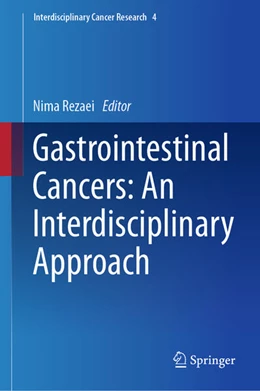 Abbildung von Rezaei | Gastrointestinal Cancers: An Interdisciplinary Approach | 1. Auflage | 2024 | beck-shop.de