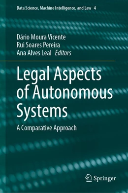 Abbildung von Moura Vicente / Soares Pereira | Legal Aspects of Autonomous Systems | 1. Auflage | 2024 | beck-shop.de
