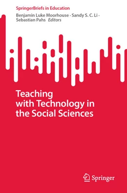 Abbildung von Moorhouse / Li | Teaching with Technology in the Social Sciences | 1. Auflage | 2024 | beck-shop.de