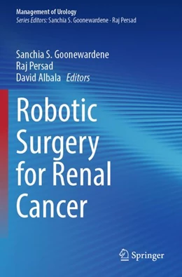 Abbildung von Goonewardene / Persad | Robotic Surgery for Renal Cancer | 1. Auflage | 2024 | beck-shop.de