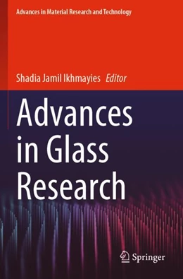 Abbildung von Ikhmayies | Advances in Glass Research | 1. Auflage | 2024 | beck-shop.de