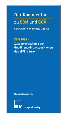 Abbildung von Wezel / Liebold | EBM 2024 - Zusammenstellung der Gebührenordnungspositionen des EBM in Euro | 1. Auflage | 2023 | beck-shop.de