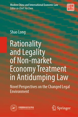 Abbildung von Long | Rationality and Legality of Non-market Economy Treatment in Antidumping Law | 1. Auflage | 2024 | beck-shop.de