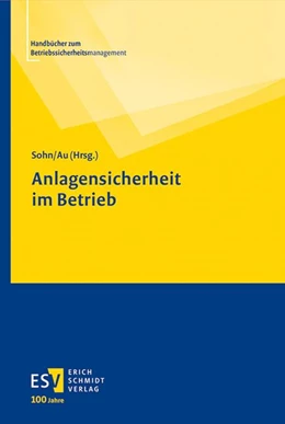 Abbildung von Sohn / Au | Anlagensicherheit im Betrieb | 1. Auflage | 2024 | beck-shop.de