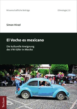 Abbildung von Hirzel | El Vocho es mexicano | 1. Auflage | 2019 | beck-shop.de