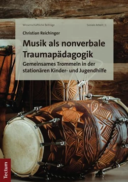Abbildung von Reichinger | Musik als nonverbale Traumapädagogik | 1. Auflage | 2019 | beck-shop.de
